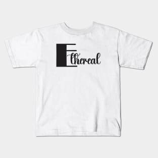 Ethereal Kids T-Shirt